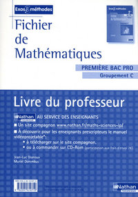 Mathématiques Groupement C - 1re Bac Pro Exos et méthodes Livre du professeur