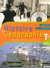 Histoire Géographie - Comprendre le monde Tle STG, Livre de l'élève