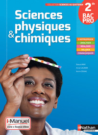 Sciences physiques et chimiques 2de Bac Pro, Livre de l'élève + Licence i-Manuel
