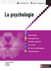 La psychologie Repères pratiques