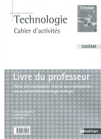 Technologie 6e, Cahier d'activités du professeur