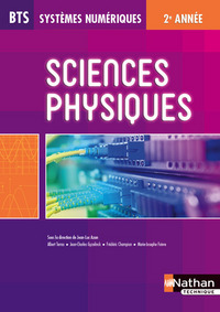 Sciences Physiques BTS Systèmes Numériques 2ème année Livre de l'élève