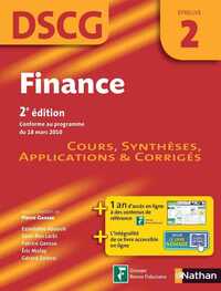 Finance DSCG - Épreuve 2 - Manuel, Applications et Corrigés DSCG