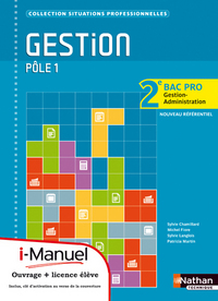 Gestion - Pôle 1 - Situations professionnelles 2de Bac Pro GA, Pochette élève + Licence i-Manuel