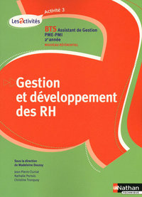 GESTION ET DEVELOPPEMENT DES RH ACTIVITE 3 BTS 2 ASSITANT DE GESTION PME/PMI ELEVE 2010