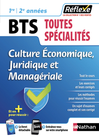 Culture économique, Juridique et Managériale - BTS 1ère/2ème années - Guide Réflexe N27