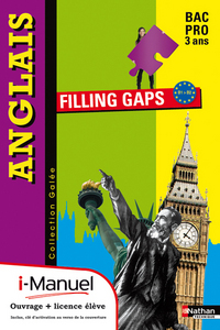 FILLING GAPS B1>B2 BAC PRO (GALEE) LICENCE NUMERIQUE ELEVE - I-MANUEL+OUVRAGE PAPIER