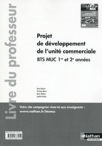 MUC - PROJET DE DEVELOPPEMENT DE L'UNITE COMMERCIALE BTS 1/2 MUC PAR LES COMPETENCES PROFESSEUR