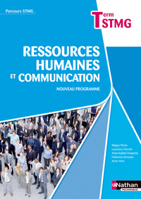 Ressources humaines et communication - Parcours Tle STMG, Livre de l'élève