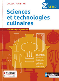 Sciences et Technologies culinaires 2de STHR, Livre + Licence numérique i-Manuel