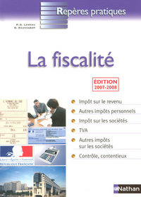 LA FISCALITE 2007 - REPERES PRATIQUES N52