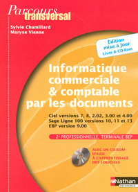 INFORMATIQUE COMMERCIALE ET COMPTABLE PAR LES DOCUMENTS 2EME PROFESSIONNELLE TERM BEP