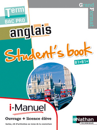 Anglais - Grand format Niveau B1 > B1+ Tle Bac Pro, Livre + Licence numérique i-Manuel