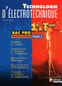 Technologie d'électrotechnique 1re, Tle Bac Pro T2, Livre de l'élève