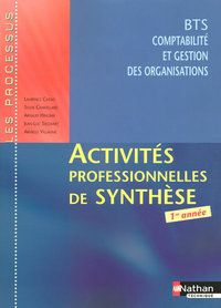 Activités professionnelles de synthèse - BTS CGO 1re année Les Processus Livre de l'élève