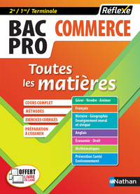 Bac pro commerce (2ème/1ère/Term) - Toutes les matières - Réflexe N° 6 - 2017