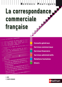 LA CORRESPONDANCE COMMERCIALE FRANCAISE 2010 - REPERES PRATIQUES N26