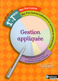 Gestion appliquée 1re, Tle Bac Pro Cuisine, Livre de l'élève