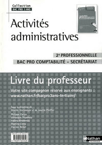 ACTIVITES ADMINISTRATIVES 2E PROFESSIONNELLE BAC PRO COMPTABILITE SECRETARIAT PROFESSEUR 2009