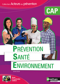 Prévention Santé Environnement - CAP Acteurs de Prévention Livre de l'élève