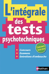 L'intégrale des tests psychotechniques 2018