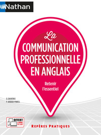 La communication professionnelle en anglais (Reperes pratiques N°18) 2021
