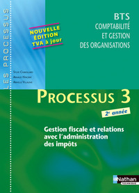 PROCESSUS 3 BTS 2 CGO (LES PROCESSUS) ELEVE 2014