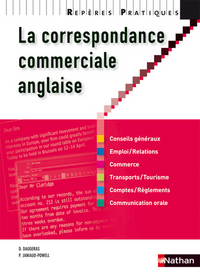 LA CORRESPONDANCE COMMERCIALE ANGLAISE 2010 - REPERES PRATIQUES N18