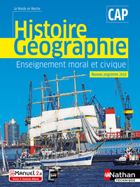 Histoire, Géographie, EMC - Le Monde en Marche CAP, Livre + Licence numérique i-Manuel 2.0
