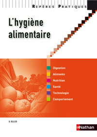 L'HYGIENE ALIMENTAIRE 2010 - REPERES PRATIQUES N24