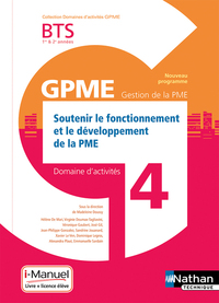 Soutenir fonct. dévelop. de la PME BTS Gestion PME 1e/2e années (DOM ACT GPME) Livre + licence élève