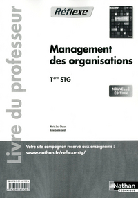 Management des Organisations - Réflexe Tle STG, Livre du professeur