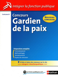 CONCOURS GARDIEN DE LA PAIX CATEGORIE B (INTEGRERLA FONCTION PUBLIQUE) N17 2011