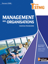 Management des Organisations - Parcours  Tle STMG, Livre de l'élève