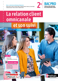 La relation client omnicanale et son suivi 2de Bac Pro MRC, Livre + Licence numérique i-Manuel 2.0