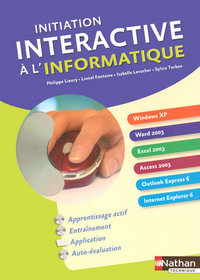 Initiation interactive à l'informatique - Livre + CD-Rom de l'élève Informatique Livre de l'élève