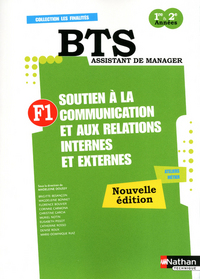 SOUTIEN A LA COMMUNICATION ET AUX RELATIONS INTERNES ET EXTERNES BTS - FINALITE 1 - ELEVE - 2011