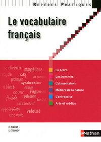 LE VOCABULAIRE FRANCAIS 2010 - REPERES PRATIQUES N20