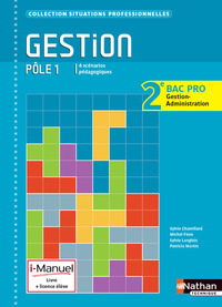 Gestion - Pôle 1 - Situations professionnelles 2de Bac Pro GA, Pochette élève + Licence i-Manuel