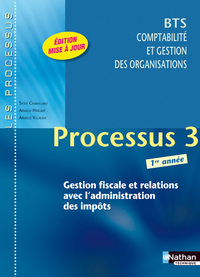 Processus 3 - BTS CGO 1re annéeLes Processus Livre de l'élève