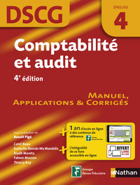 Comptabilité et audit Epreuve 4 DSCG - Manuel applications et corrigés - 2016