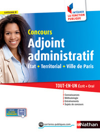 Concours Adjoint administratif Etat + Territorial + Ville de Paris Intégrer la fonction publique