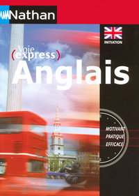 VOIE EXPRESS ANGLAIS INITIATION 2007