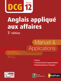 Anglais appliqué aux affaires - Epreuve 12 DCG - Manuel et applications - 2016