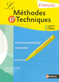 Français - Méthodes et techniques Classes des Lycées, Livre de l'élève