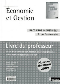 Économie & Gestion - 2e Bac Pro Industriels Livre du professeur