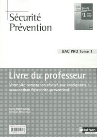 SECURITE ET PREVENTION T1 1ERE ET TERMINALE BAC PRO PROFESSEUR 2010