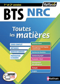 Négociation et relation client BTS NRC 1re et 2e années (Toutes les matières Réflexe N8) 2018