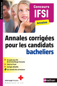 Annales corrigées pour les candidats bacheliers - Concours IFSI Croix Rouge/Nathan