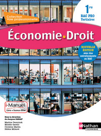Economie Droit - Voie professionnelle 1re Bac Pro Tertiaire, Livre + Licence numérique i-Manuel